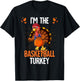 Thanksgiving I'm The Basketball Turkey T-Shirt - T-Shirt | Black