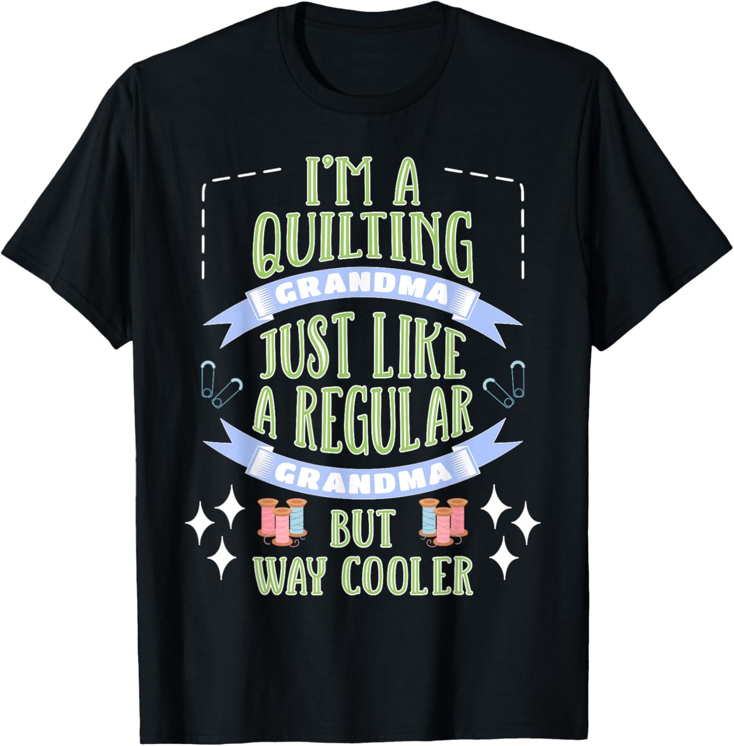 Quilting Grandma T-Shirt - T-Shirt | Black