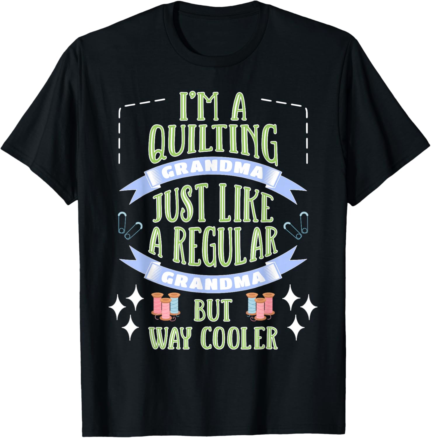 Quilting Grandma T-Shirt - T-Shirt | Black
