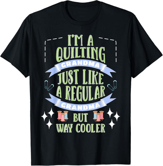 Quilting Grandma T-Shirt - T-Shirt | Black