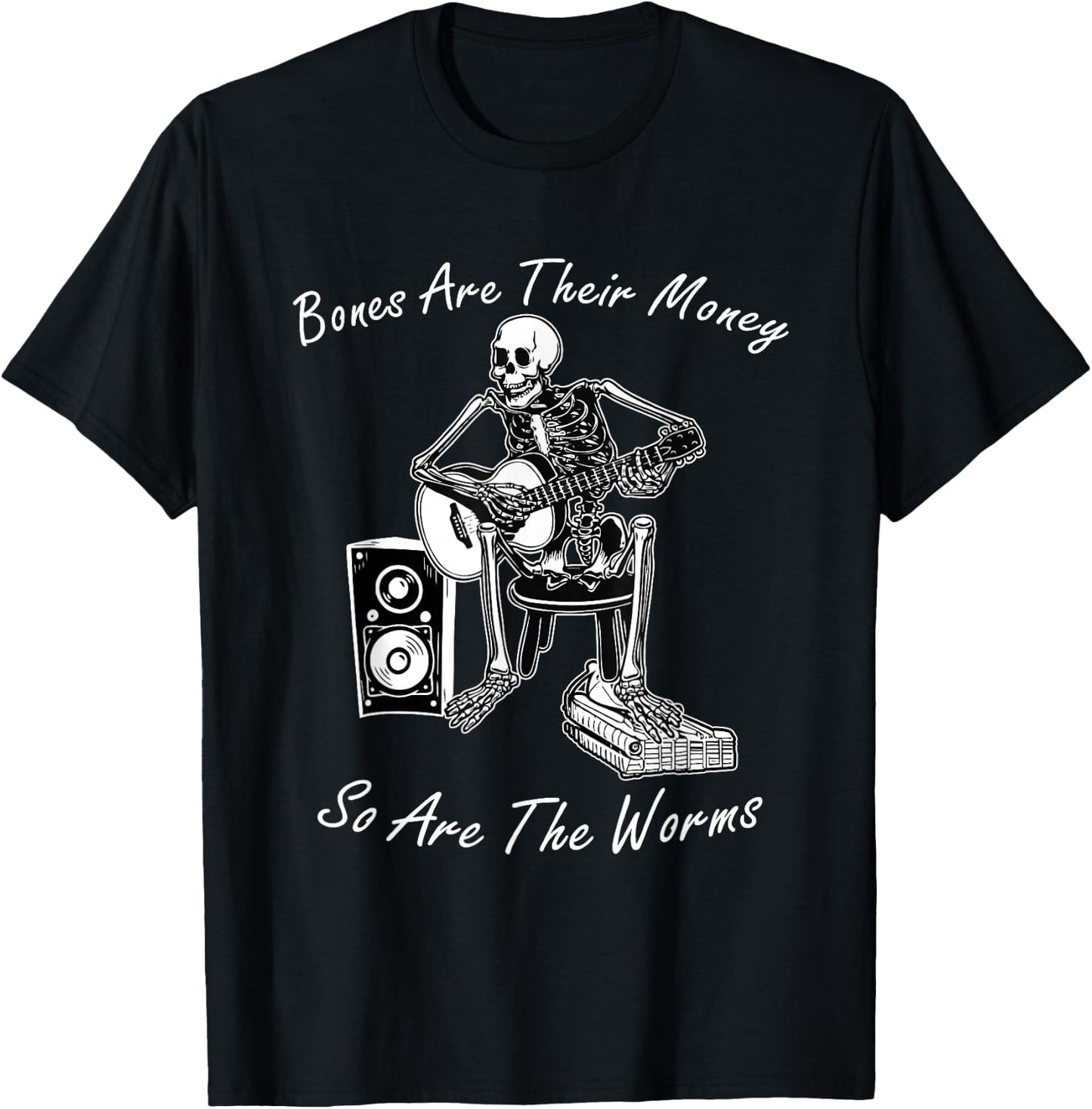 Their Bones are Their Money I Think You Should Leave Funny T-Shirt - T-Shirt | Black