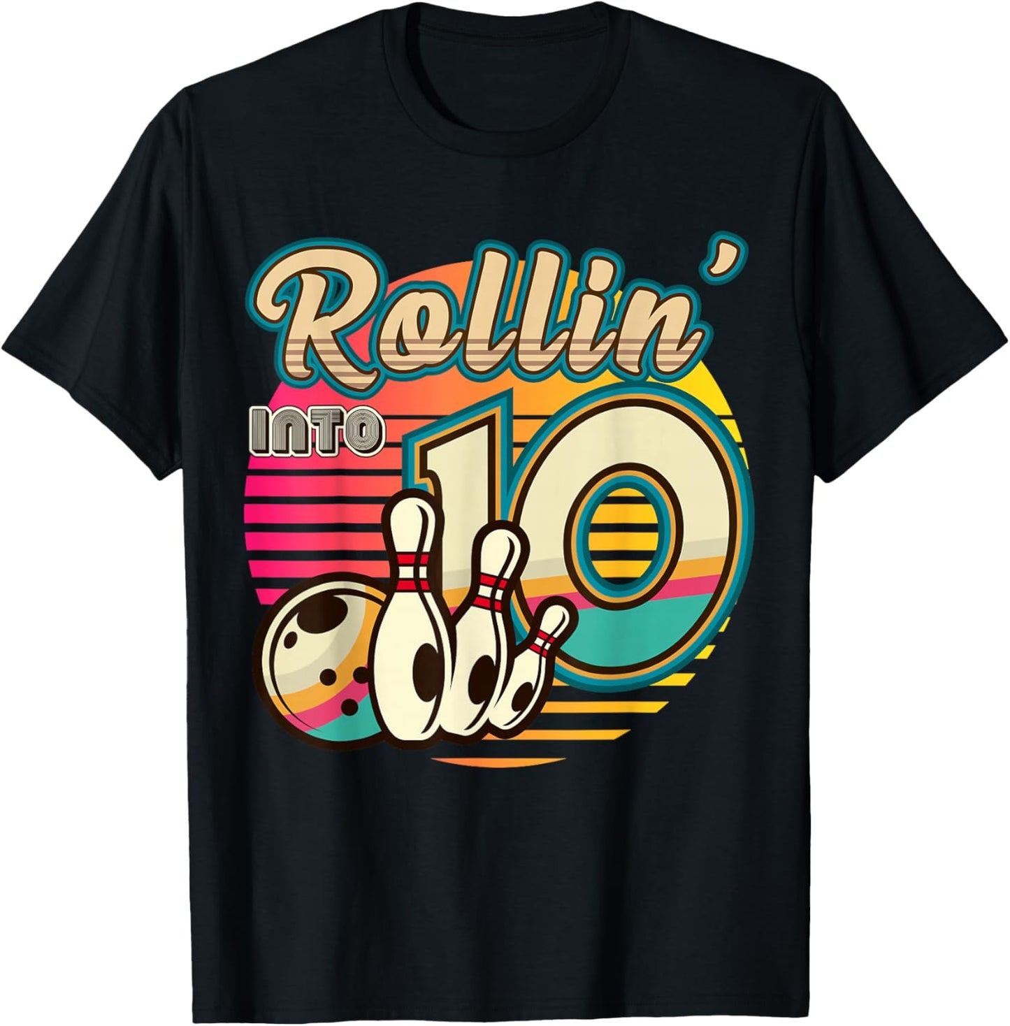 Rollin into Bowling 10 Year Old Vintage Birthday Retro 10th T-Shirt - T-Shirt | Black