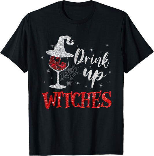 Drink Up Witches Wine Glass Funny Halloween Drinking T-Shirt - T-Shirt | Black