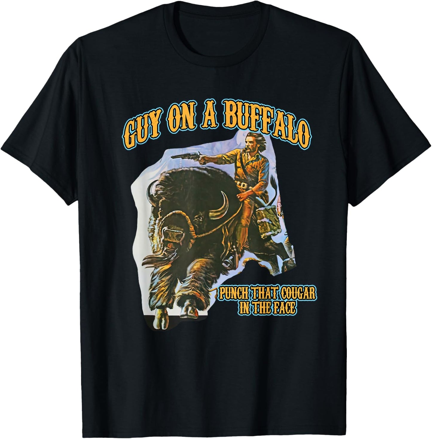 Guy on a Buffalo Punch that Cougar in the Face T-Shirt - T-Shirt | Black