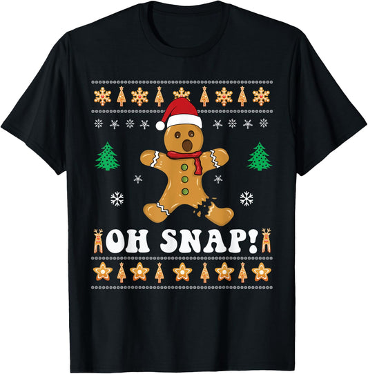 Gingerbread Christmas Oh Snap! Xmas Baking Baker Holiday T-Shirt - T-Shirt | Black