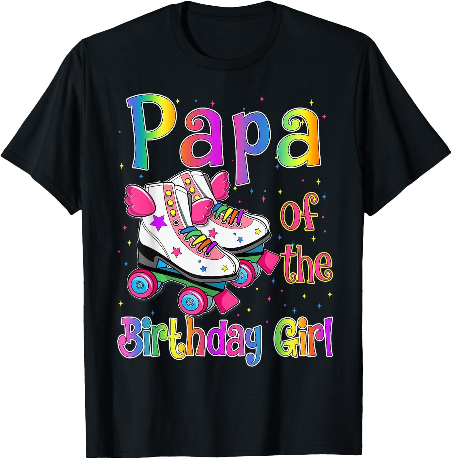 Papa of Birthday Girls Rolling Skate Birthday family Party T-Shirt - T-Shirt | Black