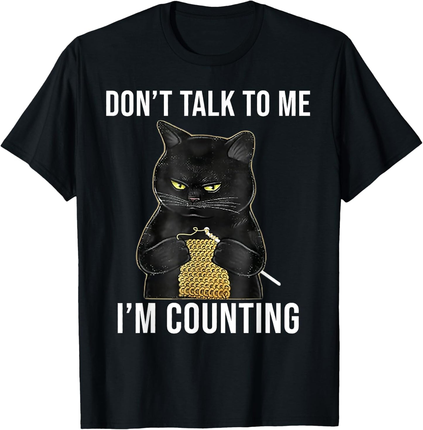 Don't Talk To me I'm Counting Cat Knitting Women Girls Kids T-Shirt - T-Shirt | Black