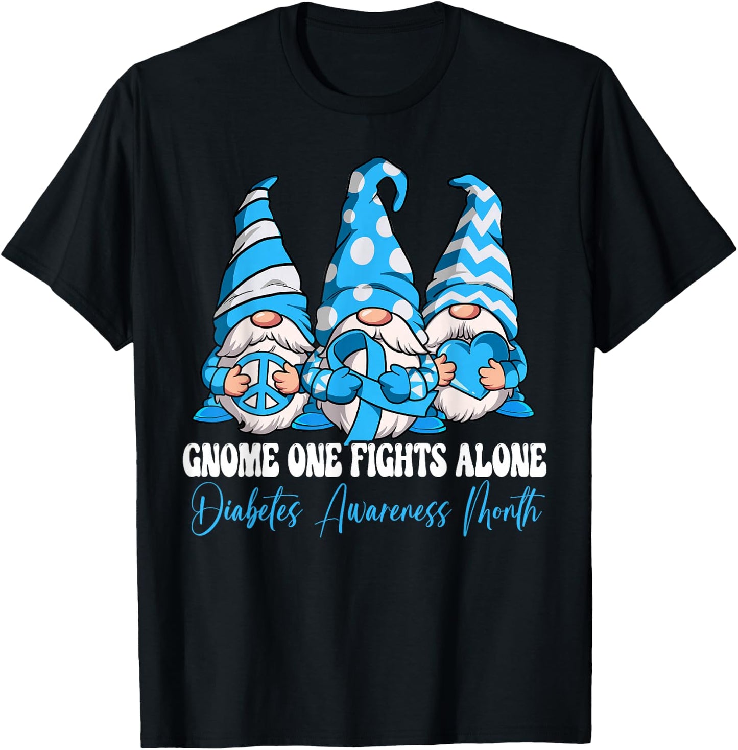 Gnome One Fights Alone Diabetes Awareness Month T-Shirt - T-Shirt | Black
