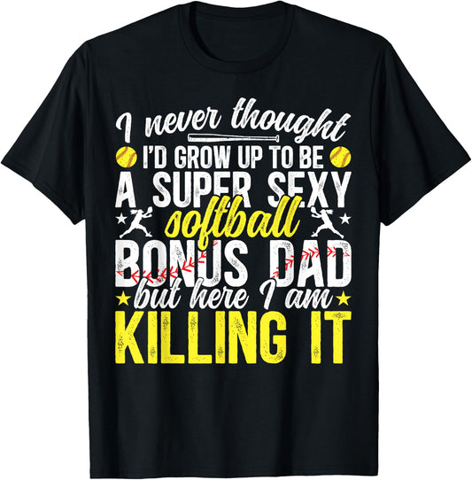 To Be A Softball Bonus Dad Of A Softball Player Bonus Dad T-Shirt - T-Shirt | Black