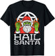 Hail Santa Funny Christmas Xmas Satanism Men Women Kids T-Shirt - T-Shirt | Black