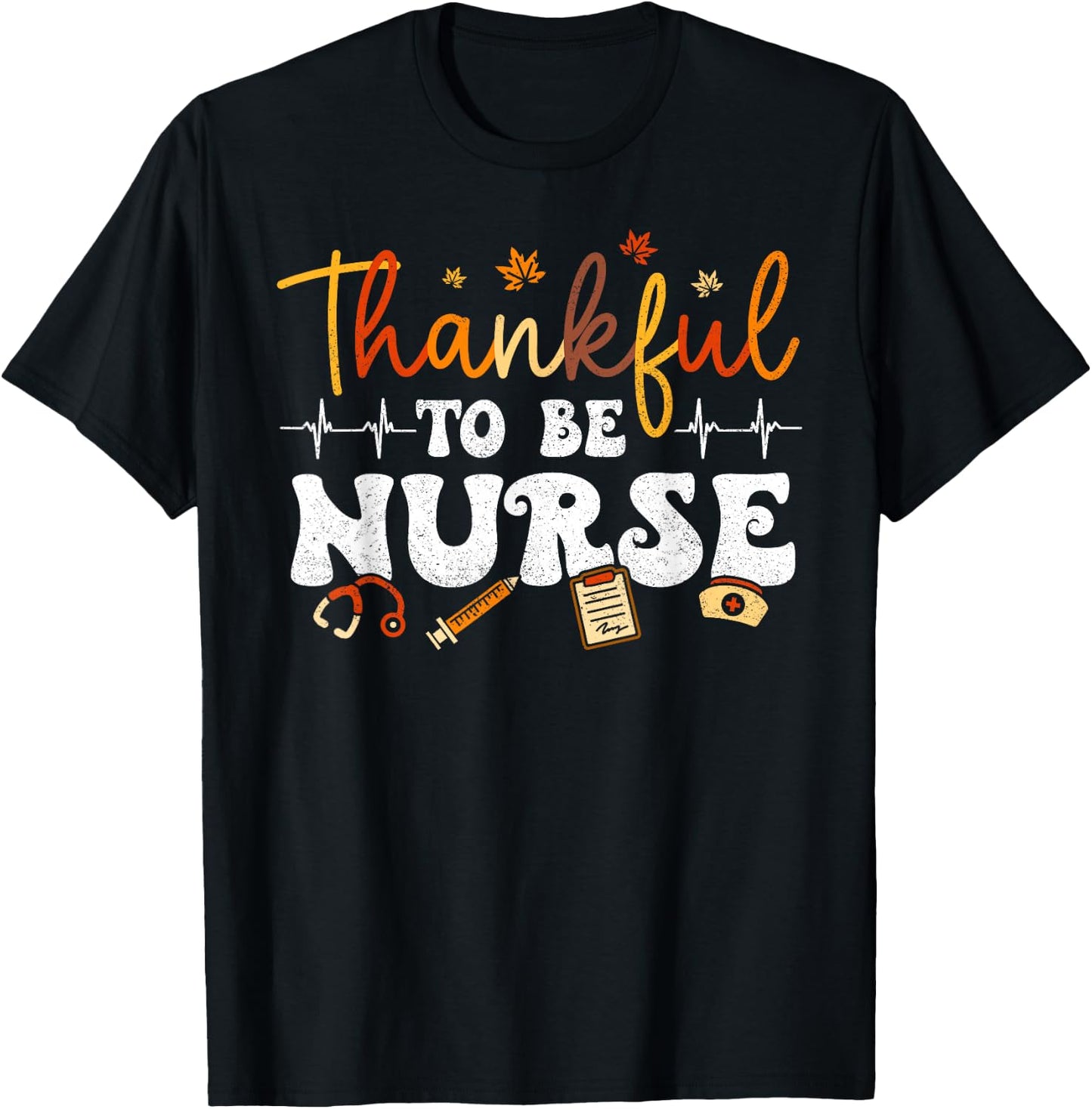 Thankful To Be A Nurse Retro Groovy Thanksgiving Fall Outfit T-Shirt - T-Shirt | Black