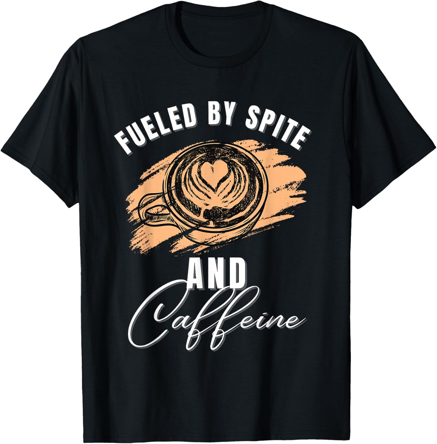 Vintage Fueled By Spite And Caffeine Funny Coffee Lover T-Shirt - T-Shirt | Black