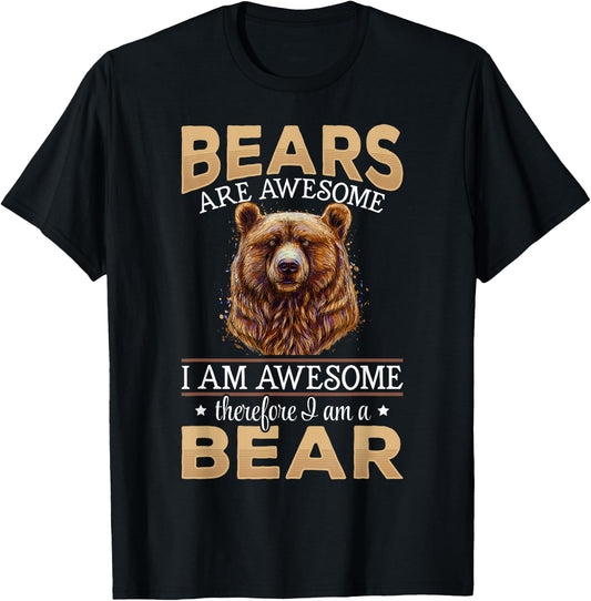 Brown Bear Grizzly Animals - Bears are Awesome T-Shirt - T-Shirt | Black