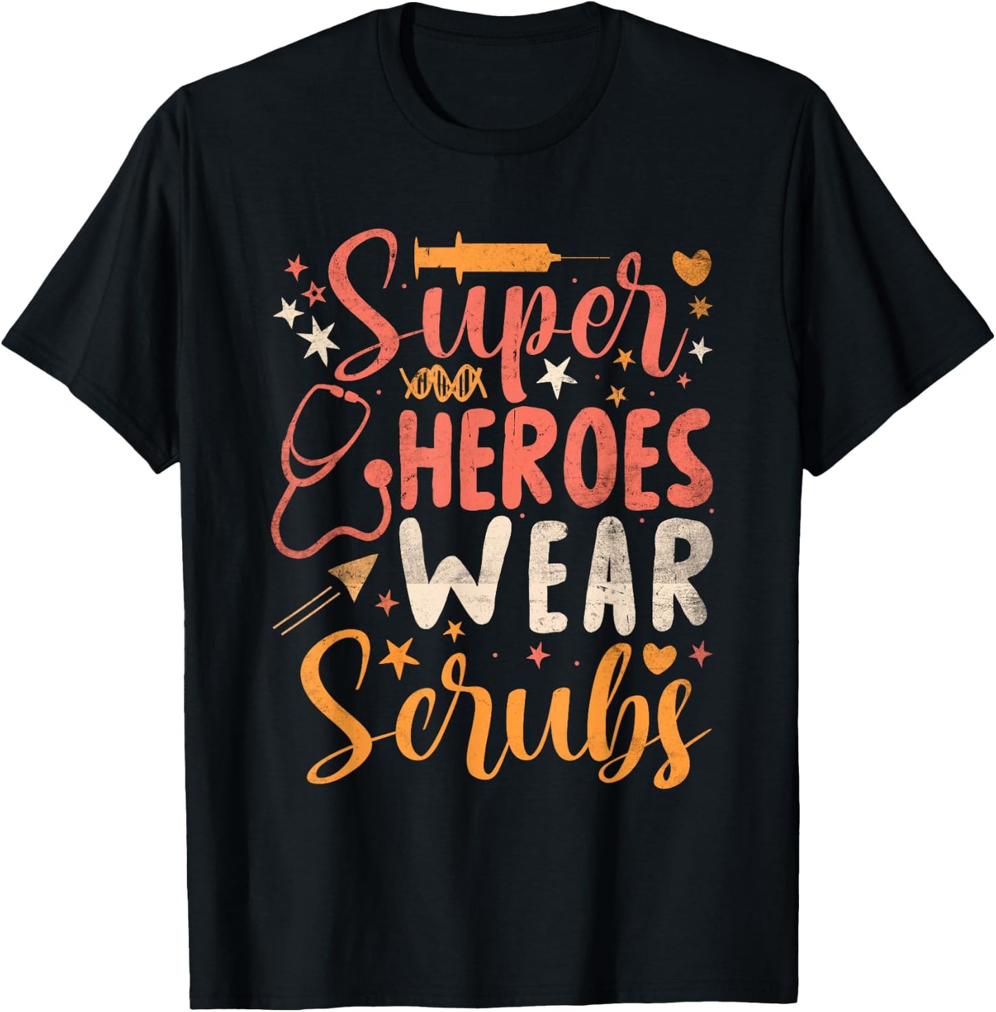 Heroes Wear Scrubs Nursing Cute Medical Nurse T-Shirt - T-Shirt | Black