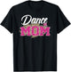 Dance Mom Leopard Funny Dancing Mom Mother's Day T-Shirt - T-Shirt | Black