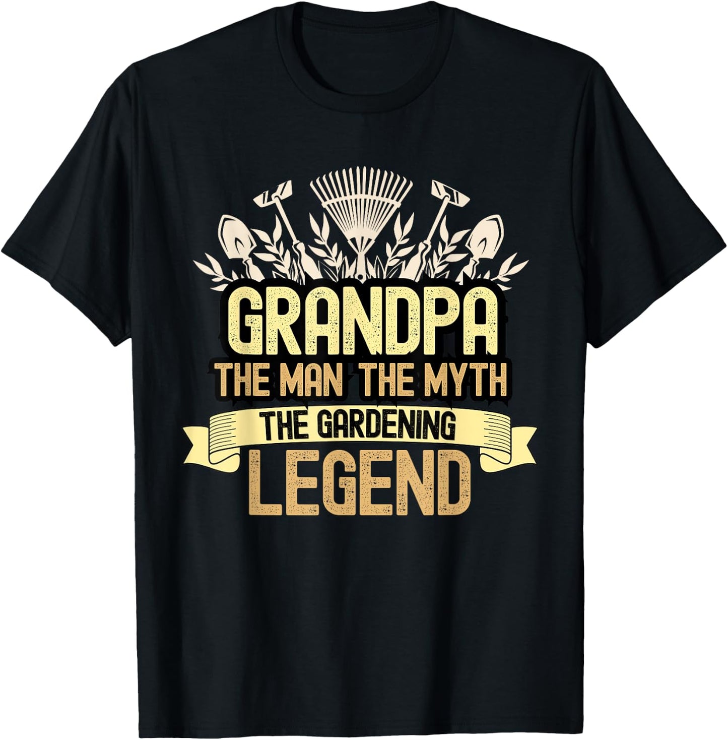 Gardener Grandpa The Man The Myth The Gardening Legend T-Shirt - T-Shirt | Black