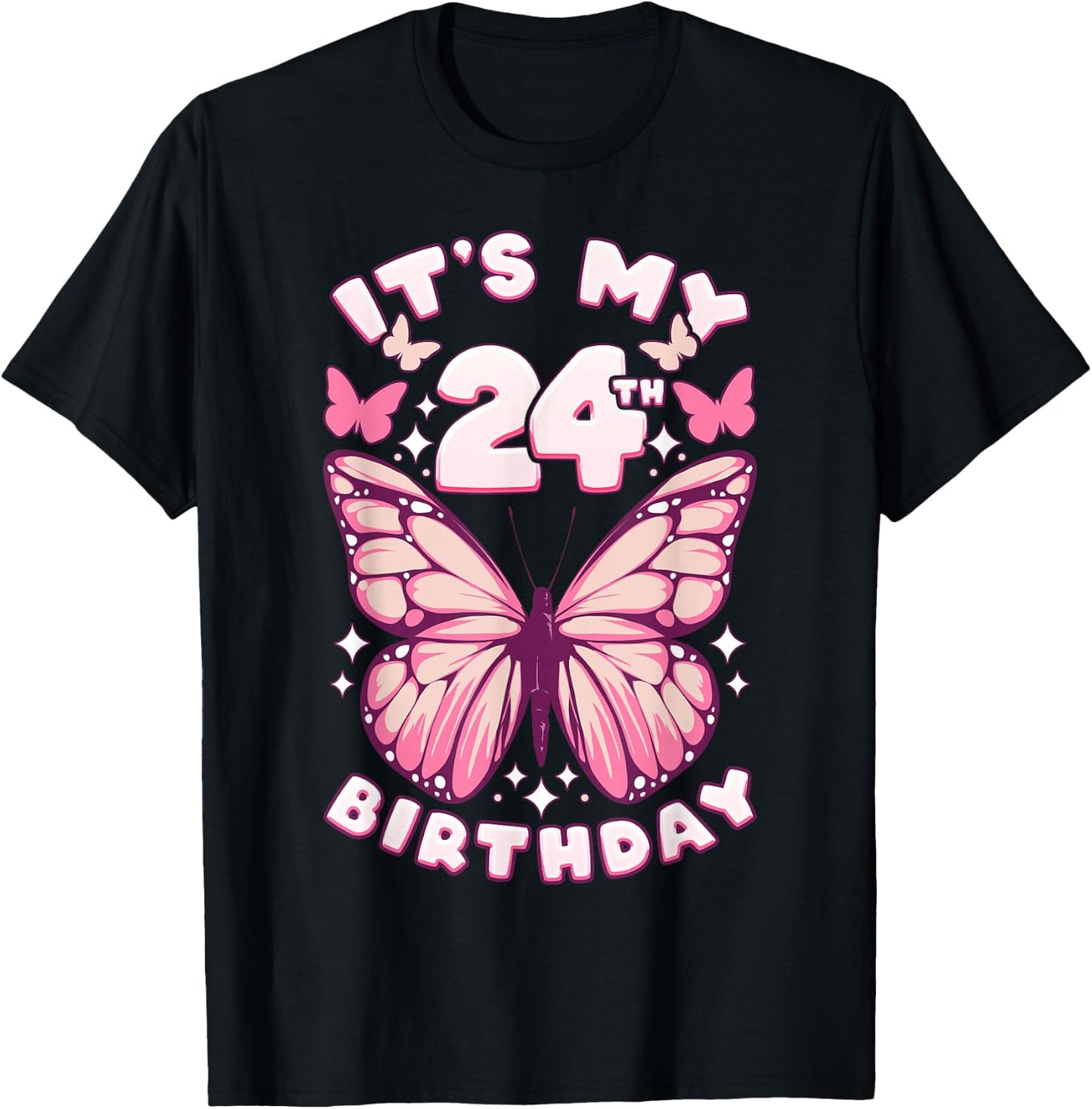 24th Birthday Girl 24 Years Old Butterflies and Number T-Shirt - T-Shirt | Black