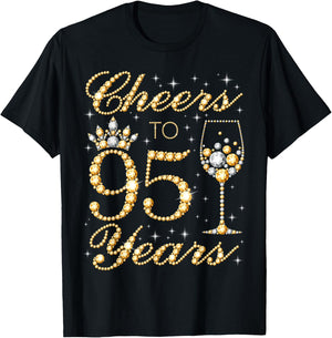 Cheers to 95 Years, 95th Queen's Birthday, 95 Years Old T-Shirt - T-Shirt | Black