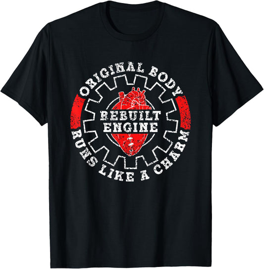 Original Body Refurbished Engine Running Op Heart Operation T-Shirt - T-Shirt | Black