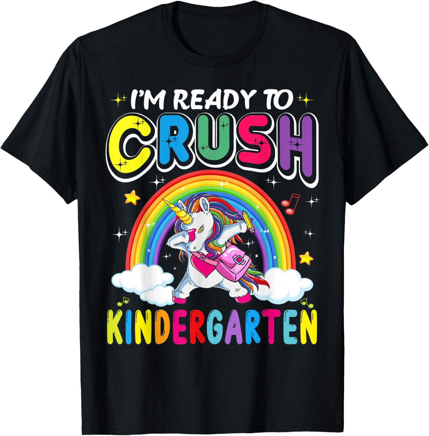 I'm Ready To Crush Kindergarten Unicorn Girls Back To School T-Shirt - T-Shirt | Black