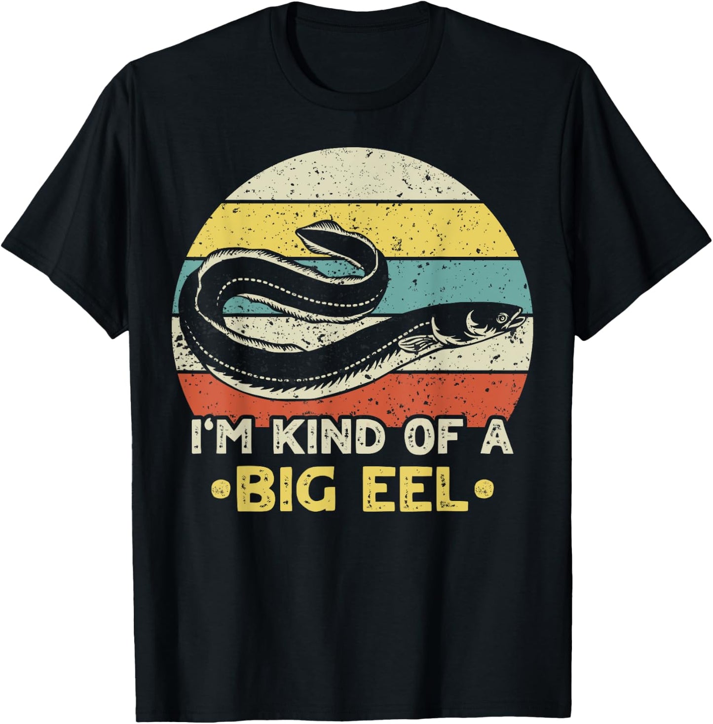 I'm kind of a big eel Design for an Electric eel Lover T-Shirt - T-Shirt | Black