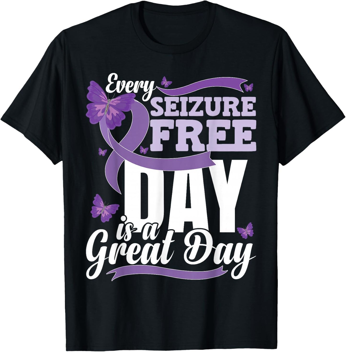 Epilepsy Awareness Month Quote Epilepsy T-Shirt - T-Shirt | Black