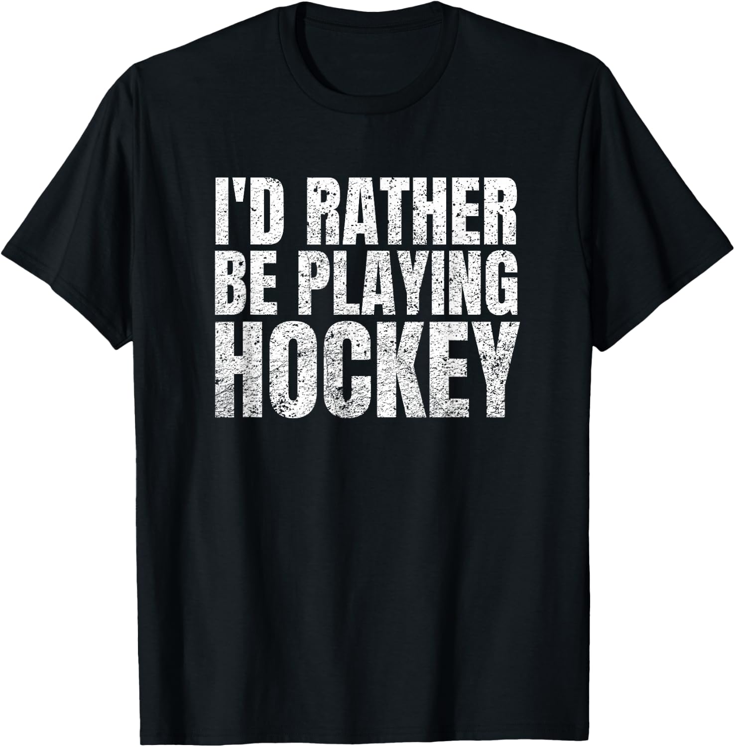 I'd Rather Be Playing Hockey Funny Player and Coach T-Shirt - T-Shirt | Black