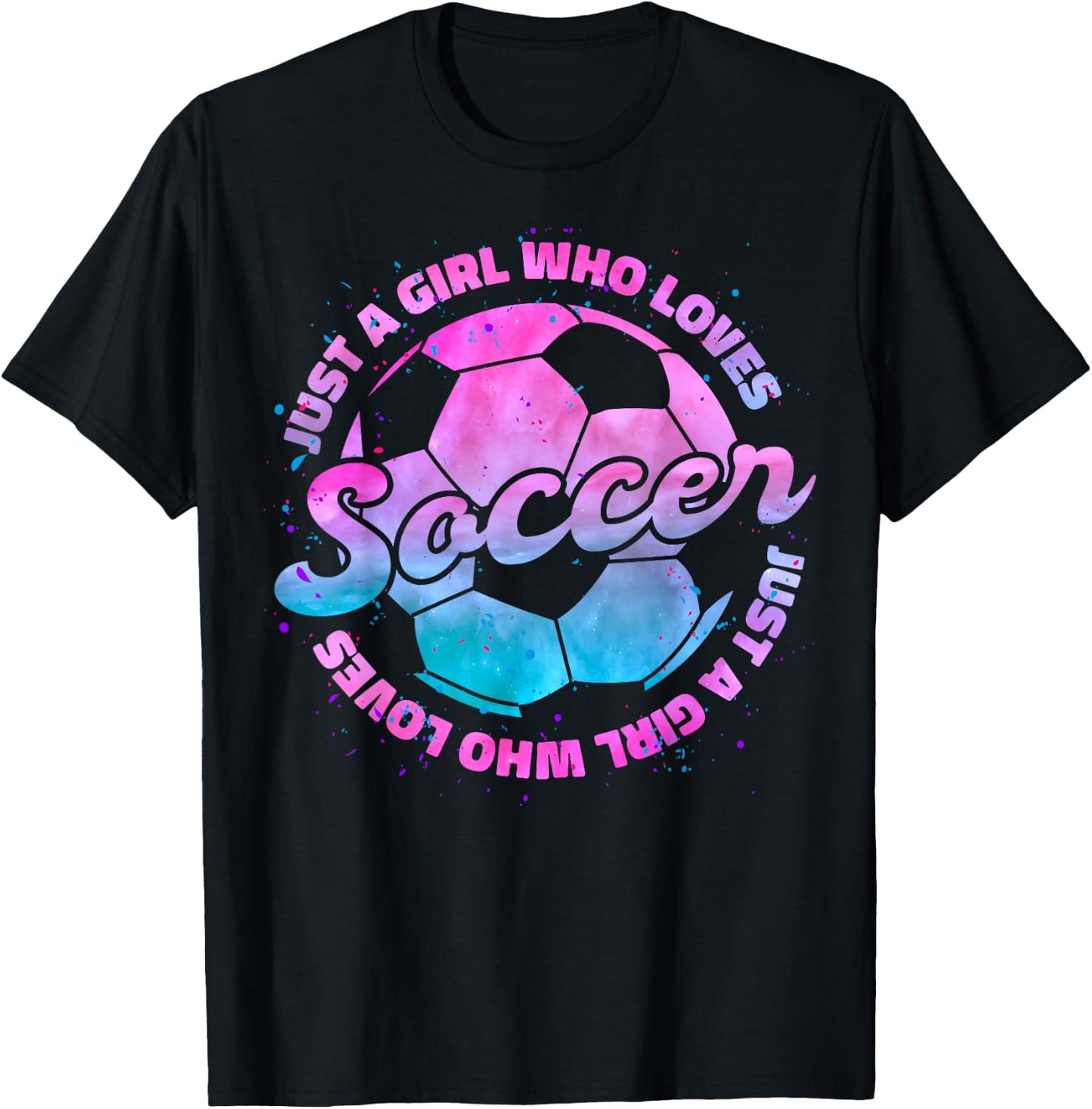 Just A Girl who Loves Soccer Football Girl Women Gift T-Shirt - T-Shirt | Black