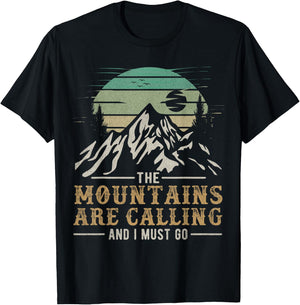 Funny Hiking The Mountains Are Calling And I Must Go T-Shirt - T-Shirt | Black