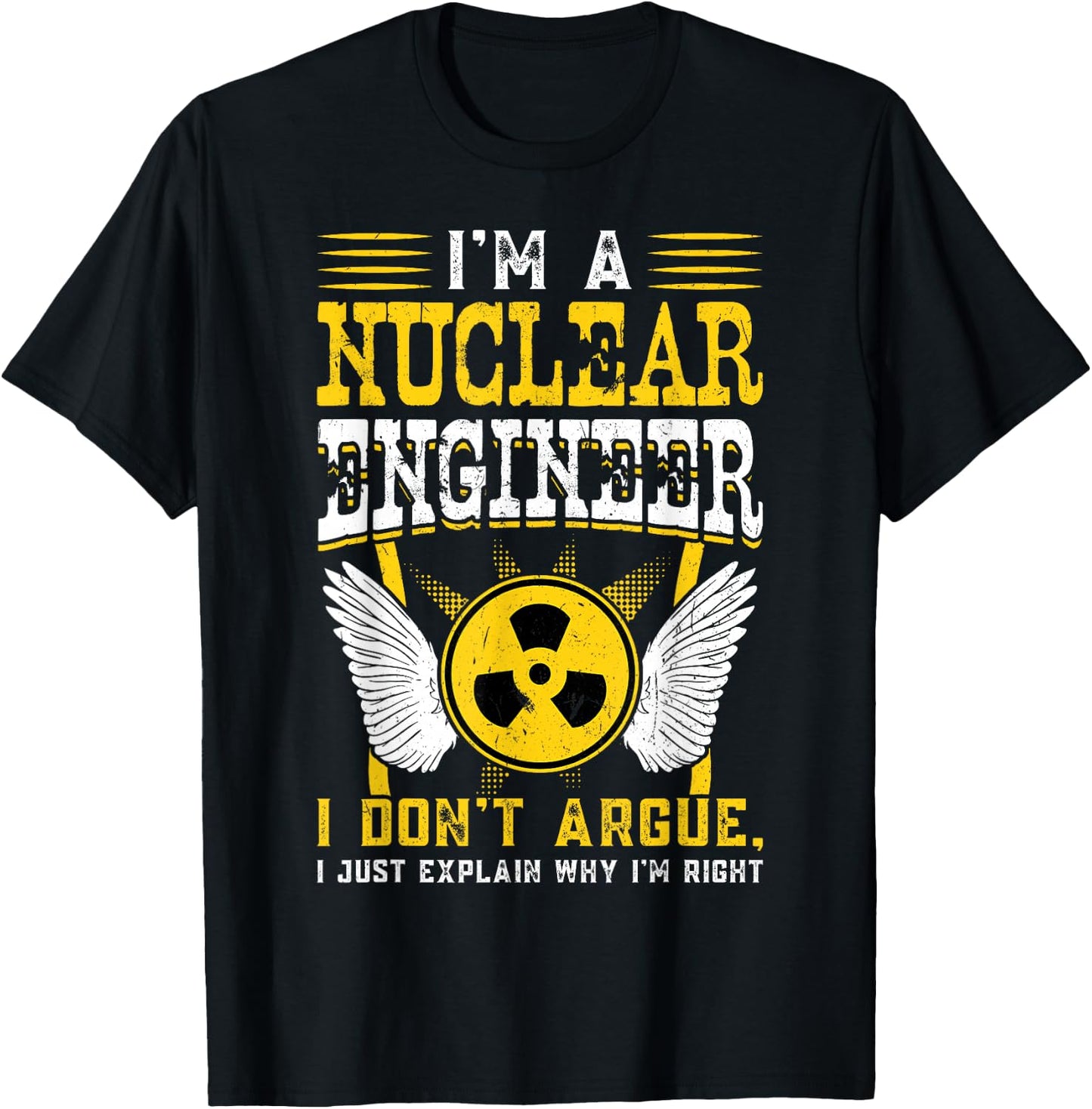 Nuclear Engineer & Nuclear Plant Shirts and Gifts I'm A Nuclear Engineer - Black, Small, -Adults, Short Sleeve, , Modern Nuclear Radiation, Polyester 100% T-Shirt - T-Shirt | Black