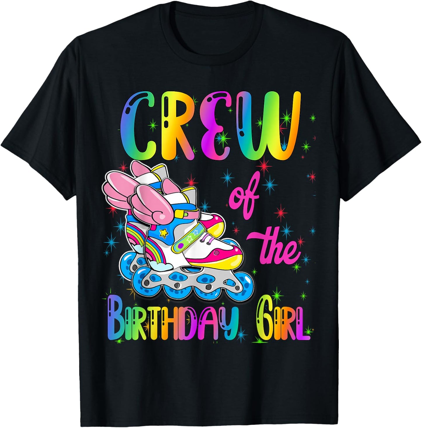 Crew of the Birthday girl Rolling skate Family Party T-Shirt - T-Shirt | Black
