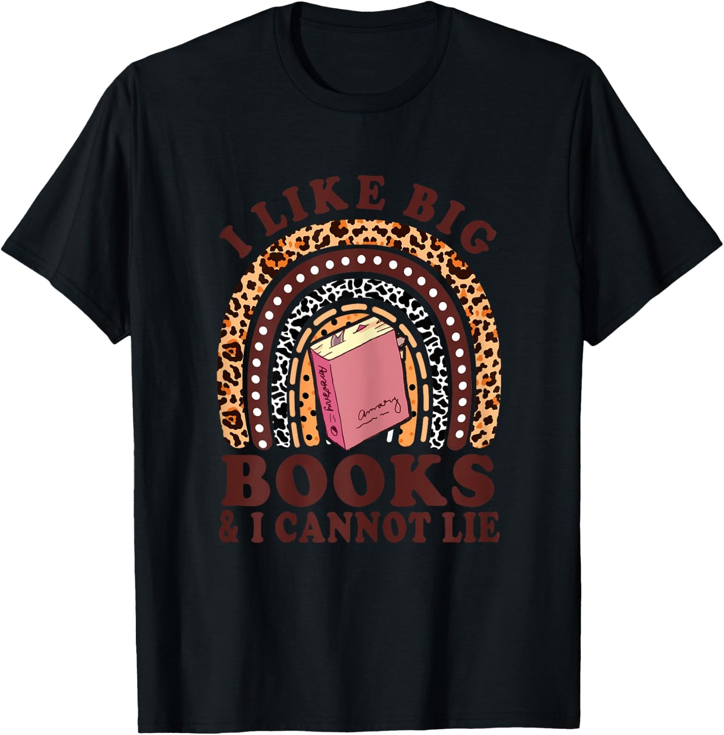Teacher- I Like Big Books & I Cannot Lie Funny Reading T-Shirt - T-Shirt | Black
