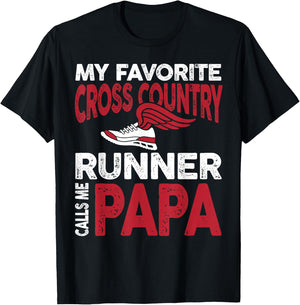 My Favorite Cross Country Runner Calls Me Papa Family T-Shirt - T-Shirt | Black