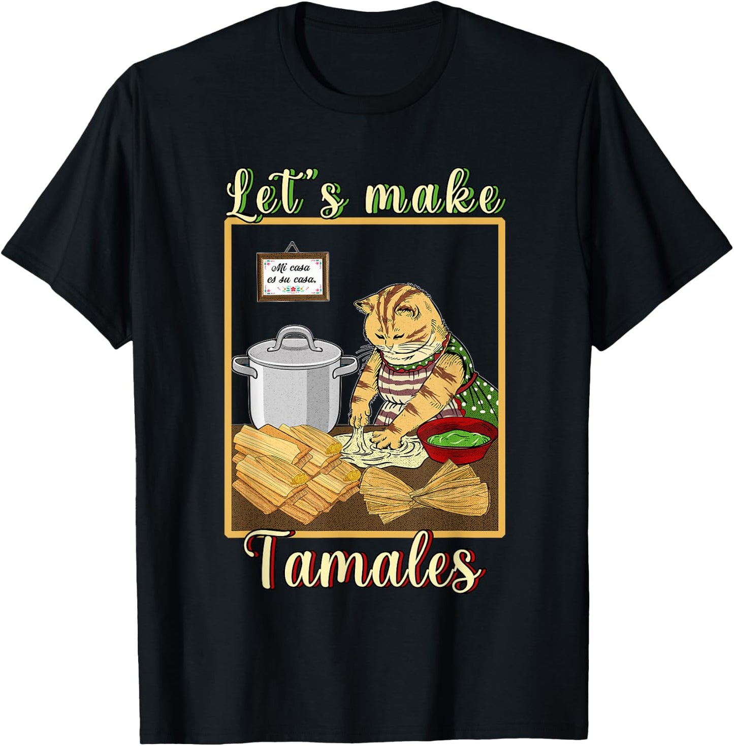 Let's make Tamales Funny Mexican T-Shirt - T-Shirt | Black