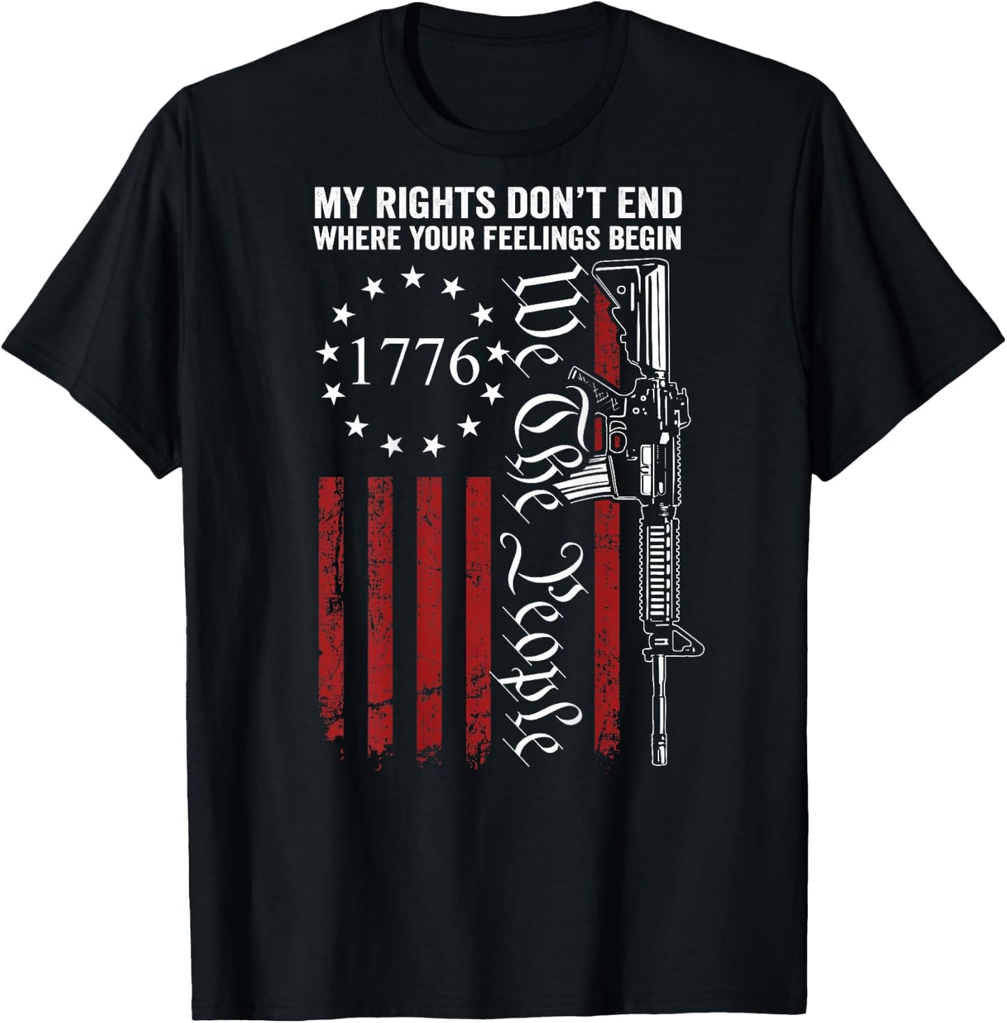 My Rights Don't End Where Your Feelings Begin Gun (ON BACK) T-Shirt - T-Shirt | Black