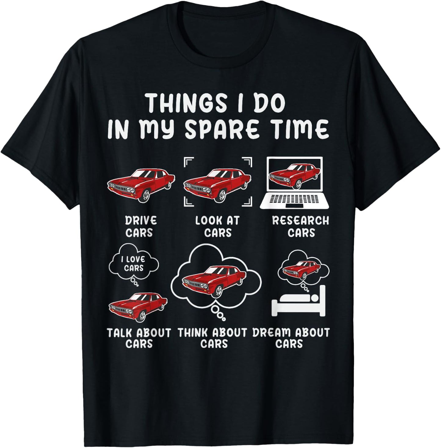 Things I Do In My Spare Time Car - Funny Cars lover Car Guy T-Shirt - T-Shirt | Black