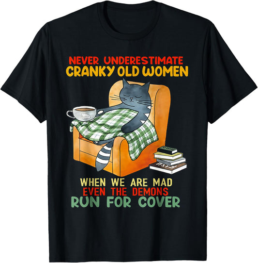 Cat Never Underestimate Cranky Old Women T-Shirt - T-Shirt | Black
