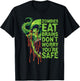 Zombies Eat Brains Don't Worry You're Safe T-Shirt - T-Shirt | Black