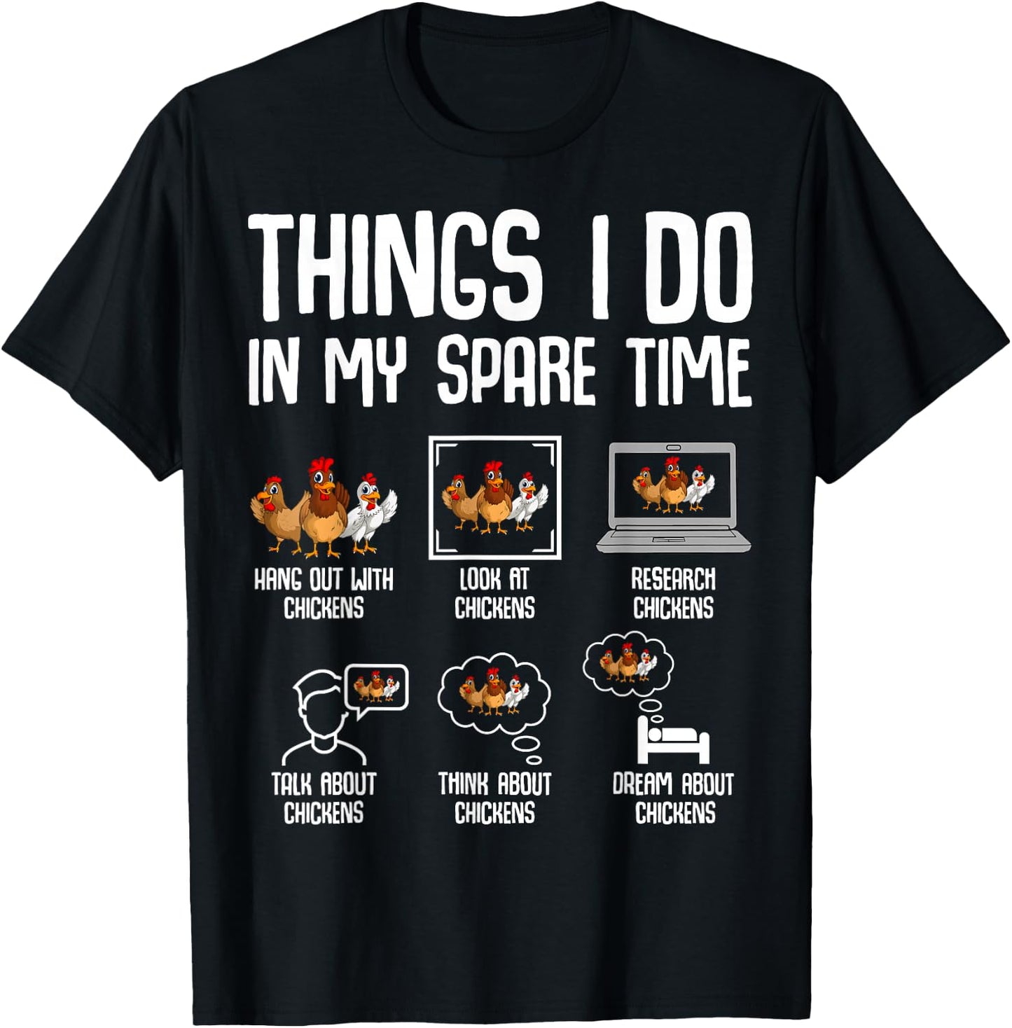 Chicken Things I Do in My Spare Time Women Men Kids T-Shirt - T-Shirt | Black