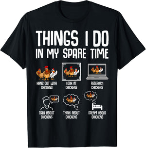 Chicken Things I Do in My Spare Time Women Men Kids T-Shirt - T-Shirt | Black
