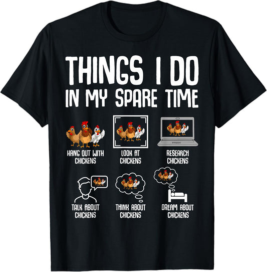 Chicken Things I Do in My Spare Time Women Men Kids T-Shirt - T-Shirt | Black