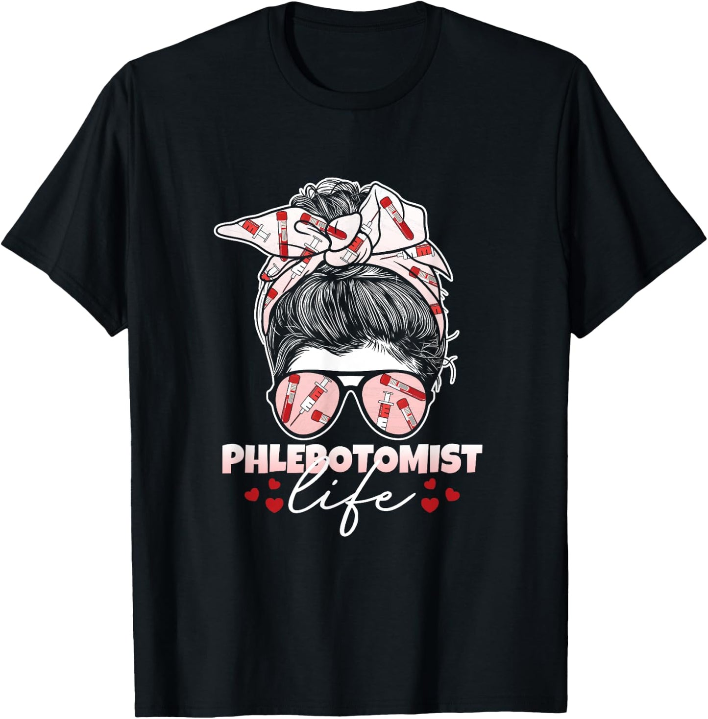 Phlebotomist Life Messy Bun Women Nurse Phlebotomy T-Shirt - T-Shirt | Black