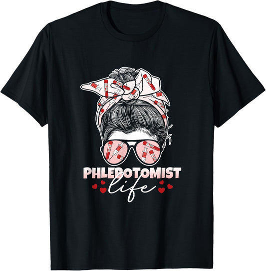 Phlebotomist Life Messy Bun Women Nurse Phlebotomy T-Shirt - T-Shirt | Black