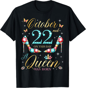 On October 22nd A Queen Was Born on October 22 Birthday T-Shirt - T-Shirt | Black