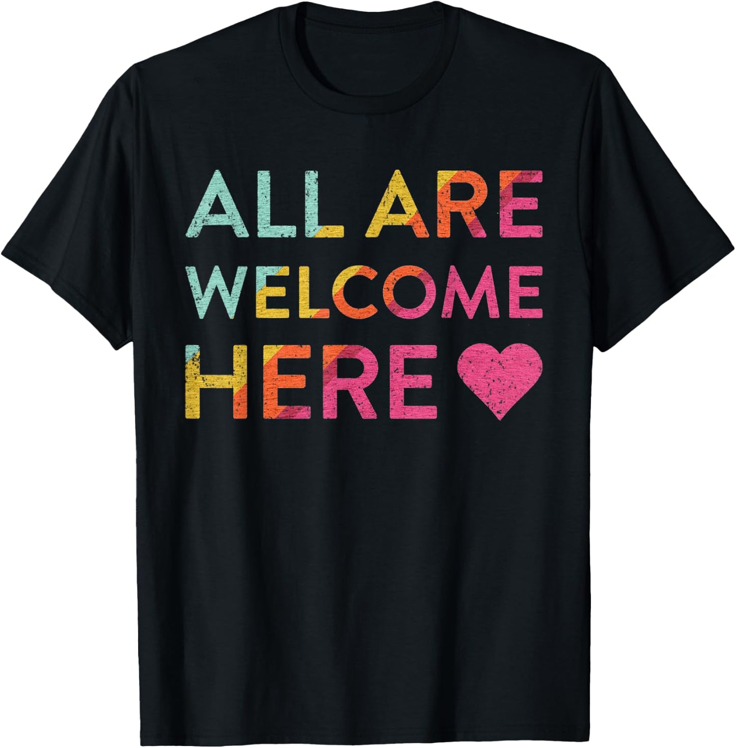Vintage All Are Welcome Here T-Shirt - T-Shirt | Black