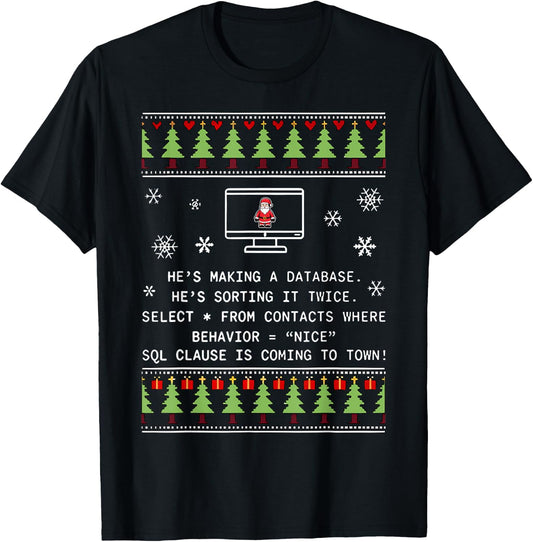 SQL Santa Claus Database Clause Developer Code DB Programmer T-Shirt - T-Shirt | Black