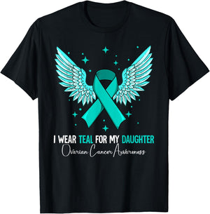 I Wear Teal For My Daughter Ovarian Cancer Awareness T-Shirt - T-Shirt | Black