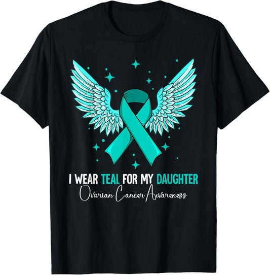 I Wear Teal For My Daughter Ovarian Cancer Awareness T-Shirt - T-Shirt | Black