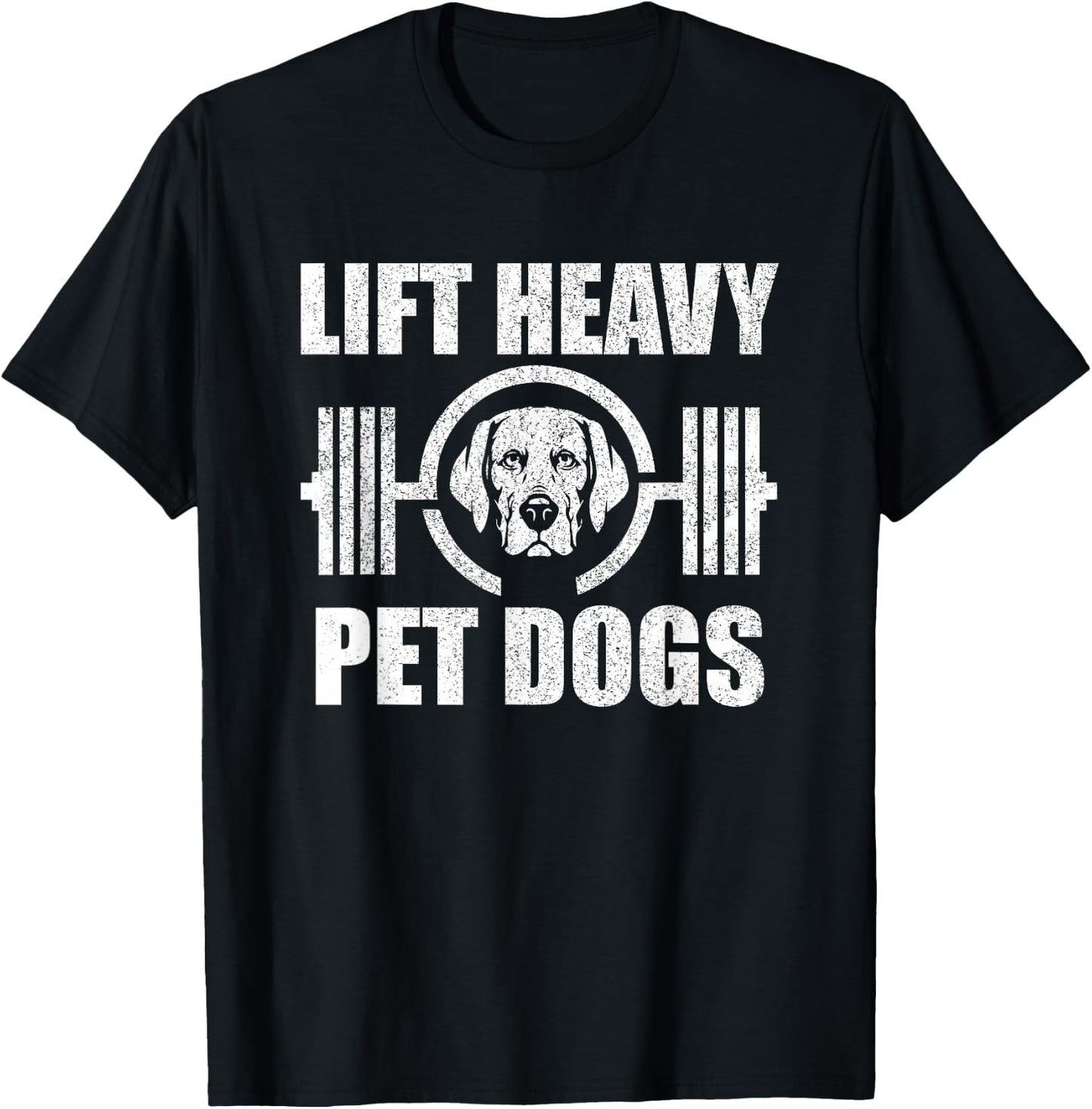 Lift Heavy Pet Dogs Bodybuilding Weightlifting Dog Lover T-Shirt - T-Shirt | Black