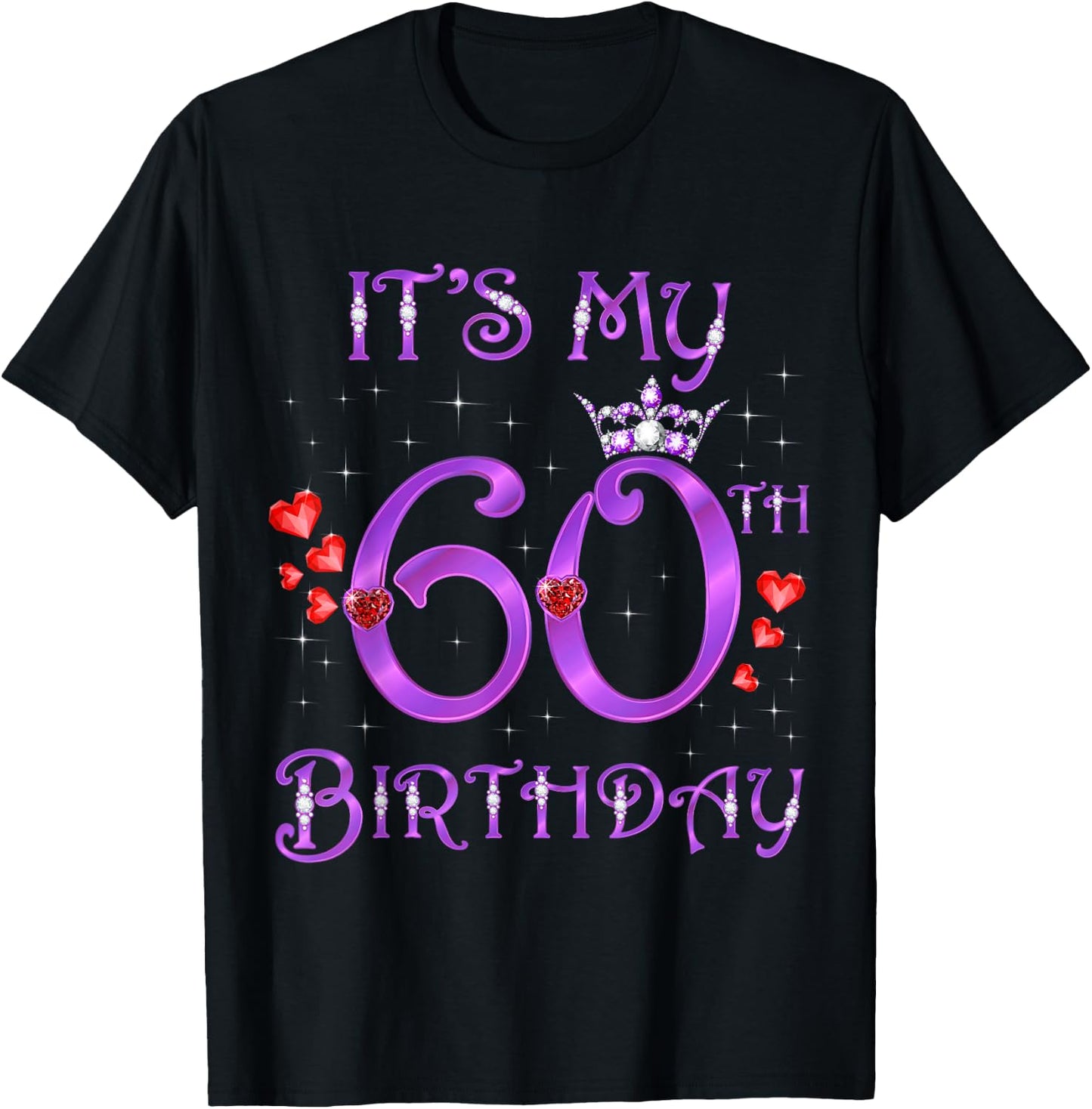 It's My 60th Birthday 60 Years Old 60th Bday Woman Queen T-Shirt - T-Shirt | Black
